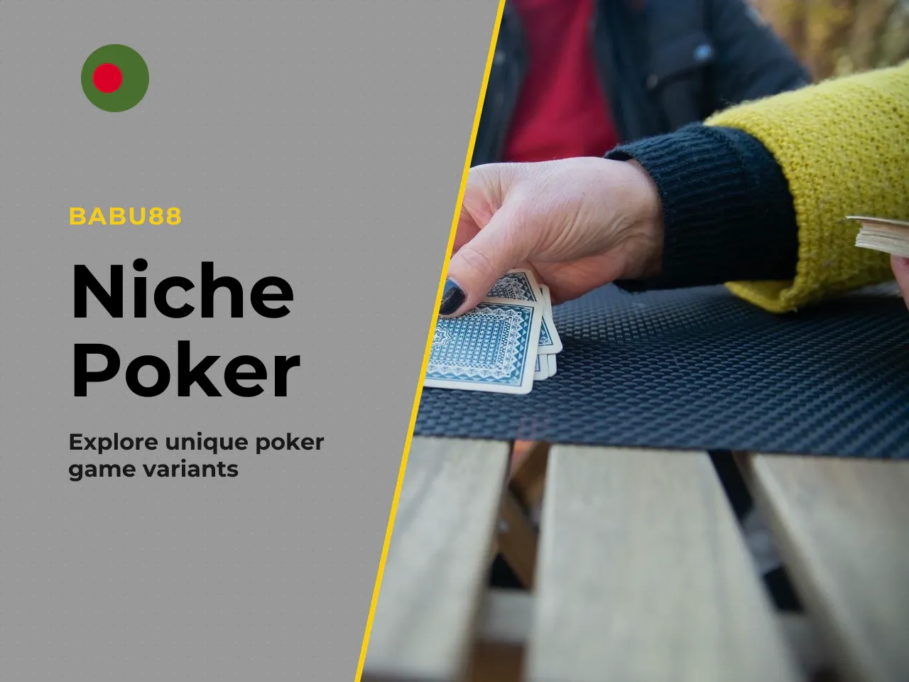 Niche Formats: Chinese Poker and Pineapple. Beyond the four classics, niche formats attract a growing audience online: