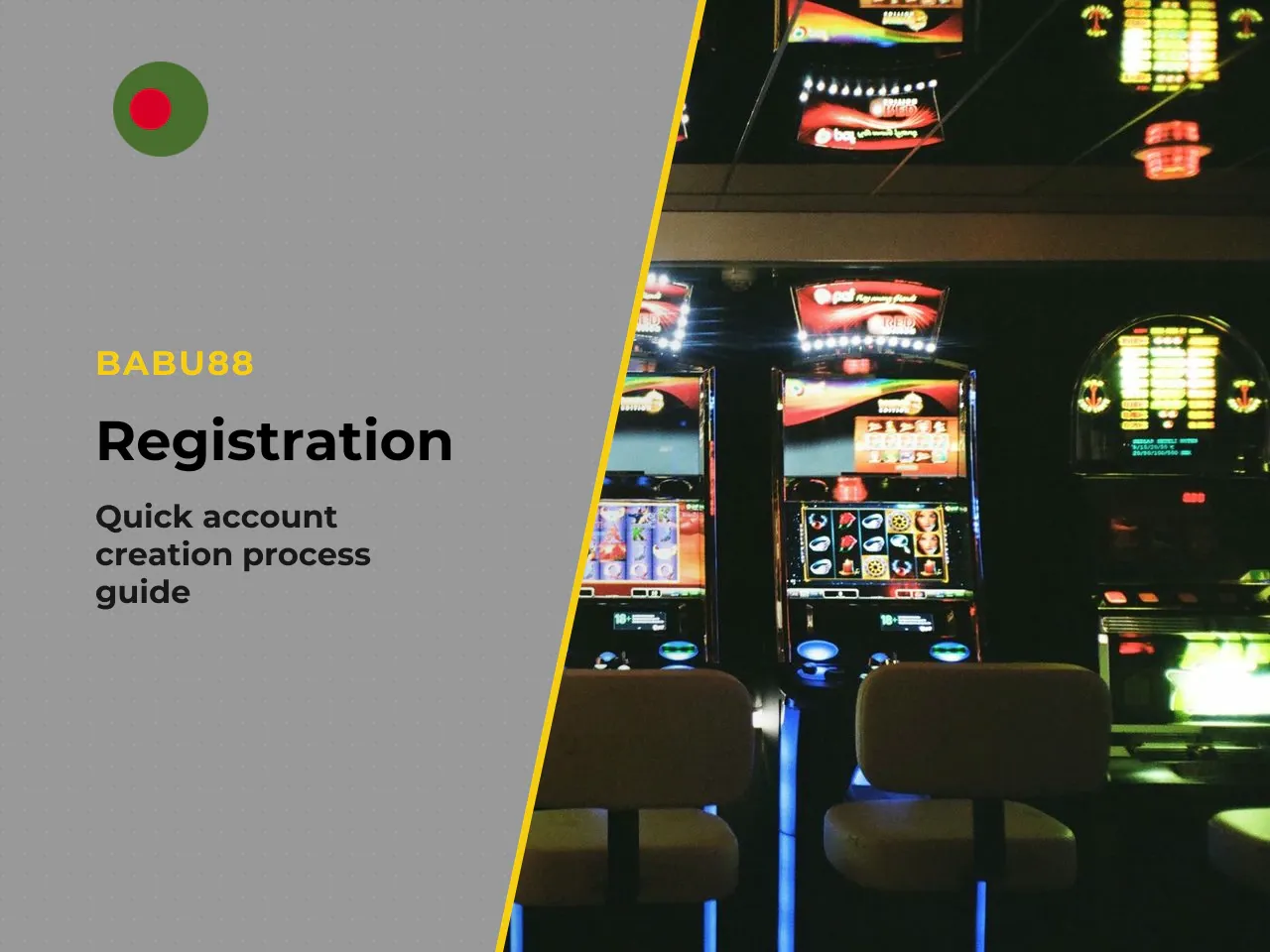 Step-by-step registration process. 1. **Visit the official website.** Open the verified Babu88 URL in your browser (desktop or mobile). 2. **Click "Sign Up" or "Register."** The button sits in the upp